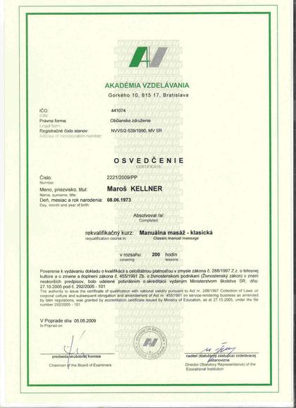 Osvedčenie 2009: rekvalifikačný kurz Manuálna masáž, klasická, 200 hodín, Akadémia vzdelávania